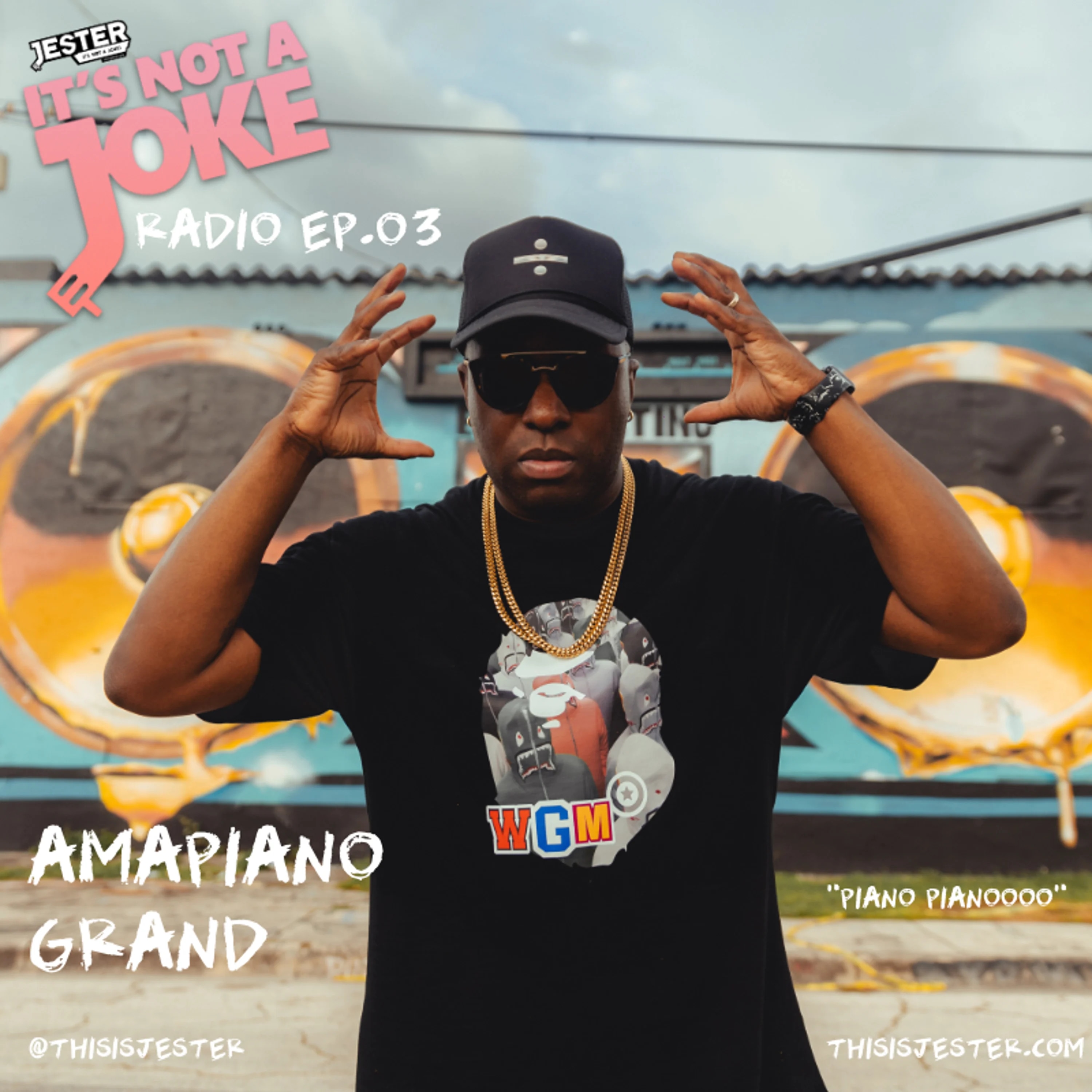 It's Not A Joke Radio Episode 003 (Amapiano Grand)