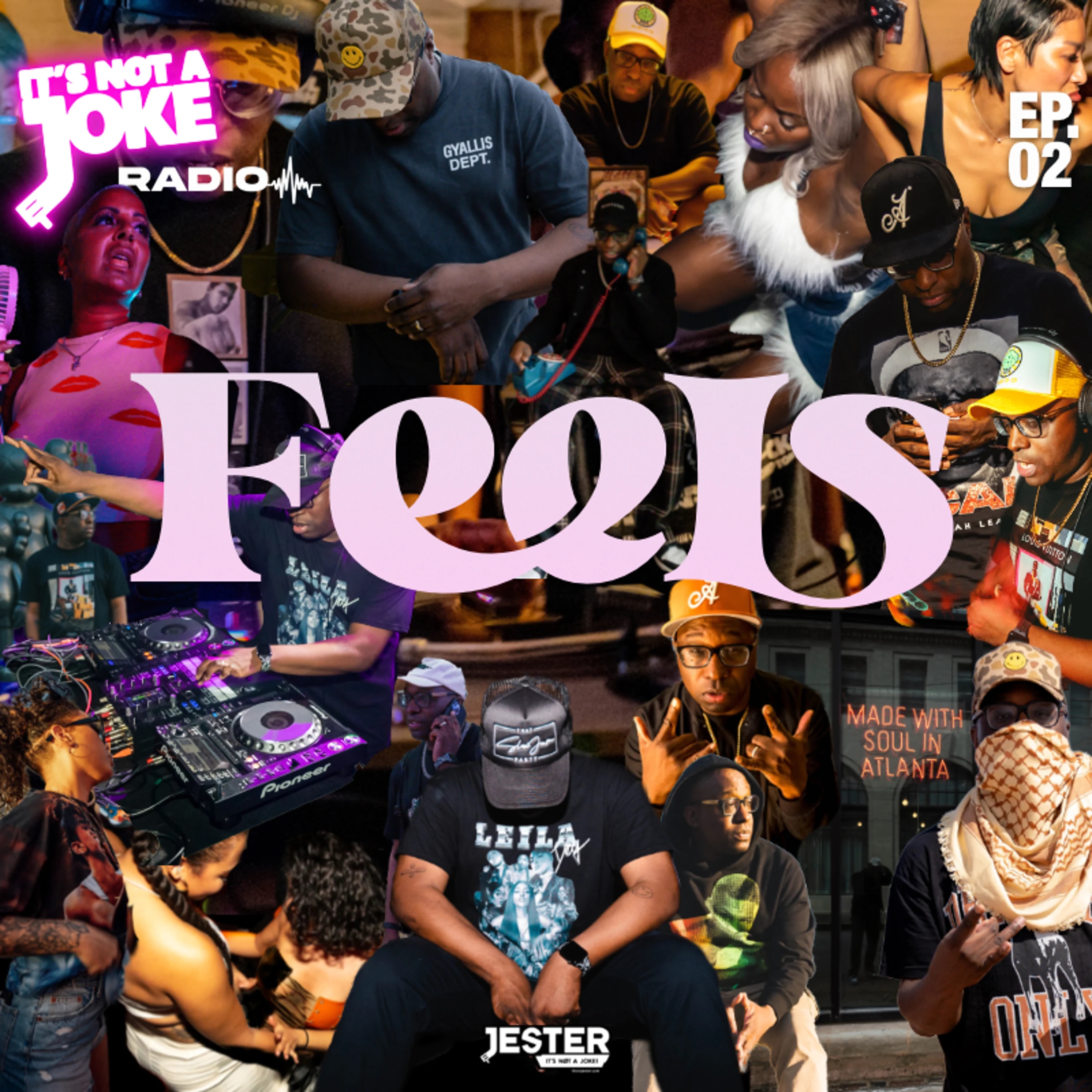 It's Not A Joke Radio (Ep. 02) - FEELS